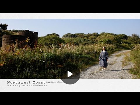 Walking In RUMOI Area【Shosanbetsu(初山別村)】