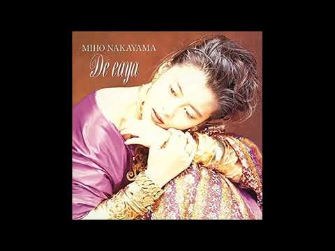 中山美穂 Dé eaya (MIHO NAKAYAMA Full Album)