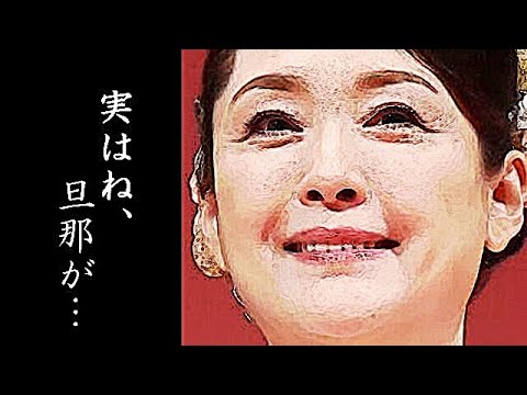 松坂慶子とヒモ旦那の実態に驚きを隠せない…父親に結婚を猛反対されるも一緒になることを貫いた相手が…現在は…