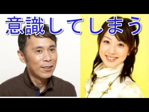 ナインティナイン岡村隆史、川田裕美アナを「好きかもしれん。一線超えたろかいな」と暴走