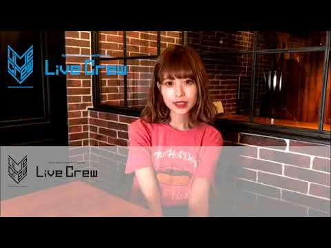 藤川千愛_Live Crew動画メッセージ