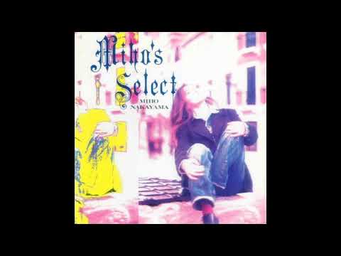中山美穂 Miho's Select (MIHO NAKAYAMA Full Album)