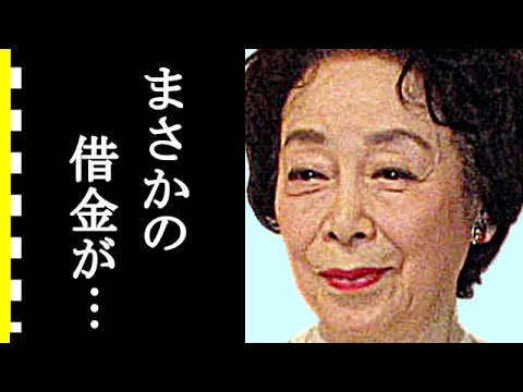 淡島千景が晩年に借金を作った理由が哀れすぎて涙が零れ落ちた…東京の三羽烏の女優の役者魂に涙が止まらない…