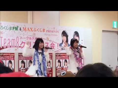 AKB48 Team 8 もぎまり(舞木香純・清水麻璃亜)「スキャンダラスに行こう」 MAXふくしま 20161225