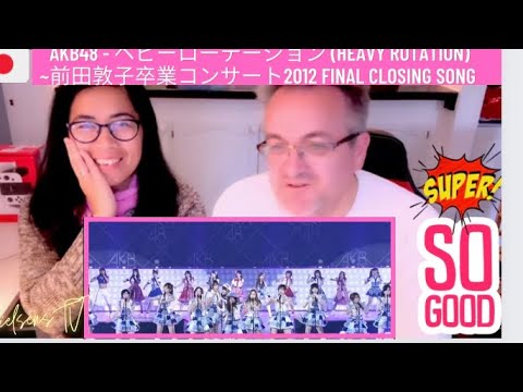 AKB48 – ヘビーローテーション (Heavy Rotation) ~前田敦子卒業コンサート2012 Final Closing Song | 🇩🇰REACTION