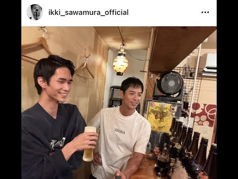 最新ニュース – 沢村一樹、長男・野村大貴と立ち呑み「親子には見えない」「長男さんも男前」と話題
