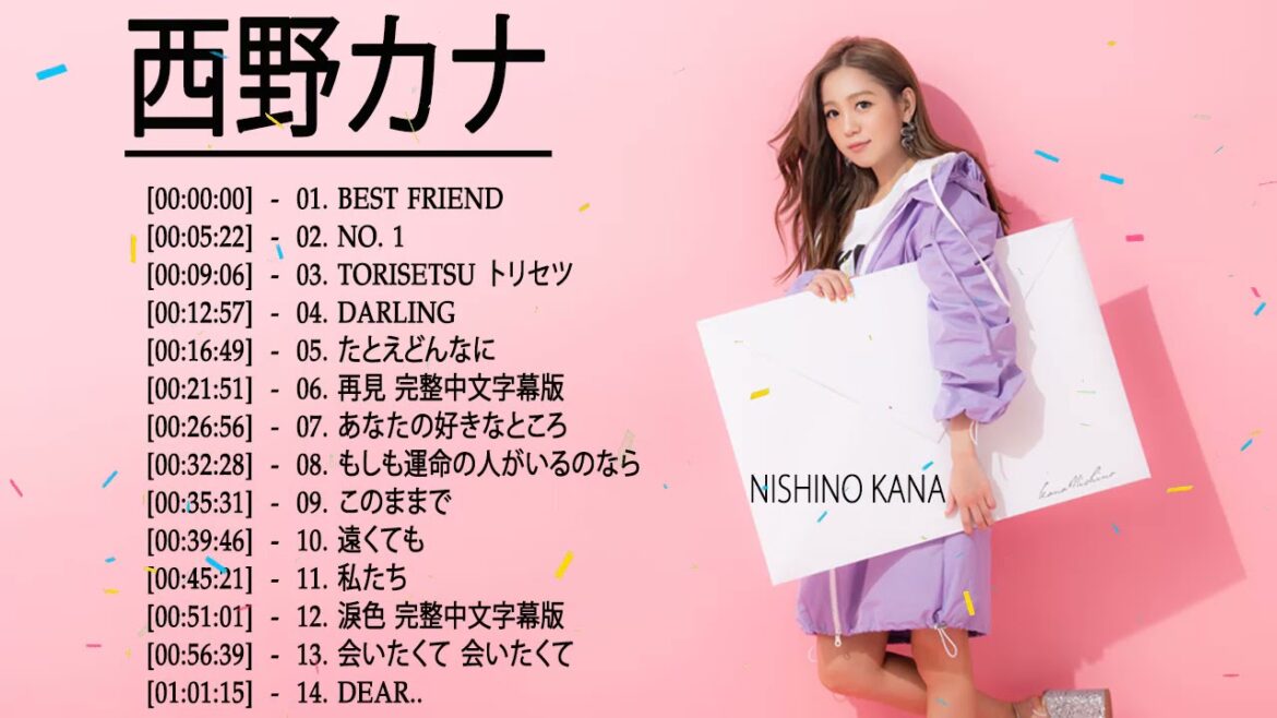 『西野カナ』西野カナヒットメドレー、西野カナの注目曲2021、Greatest hits of Nishino Kana