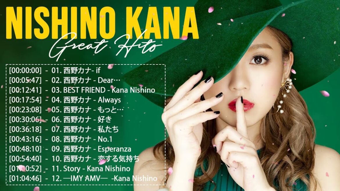 Nishino Kana の人気曲 Nishino Kana ♪ ヒットメドレー 西野 カナ 最新ベストヒットメドレー 2023
