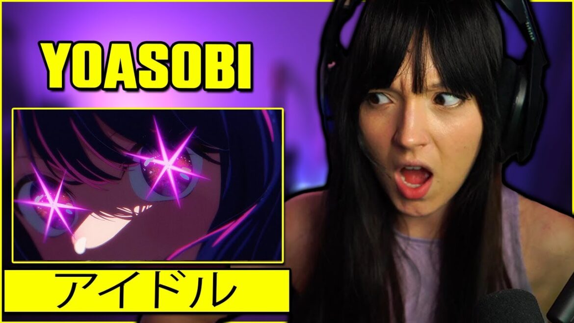 YOASOBI -Idol 「アイドル」| FIRST TIME REACTION