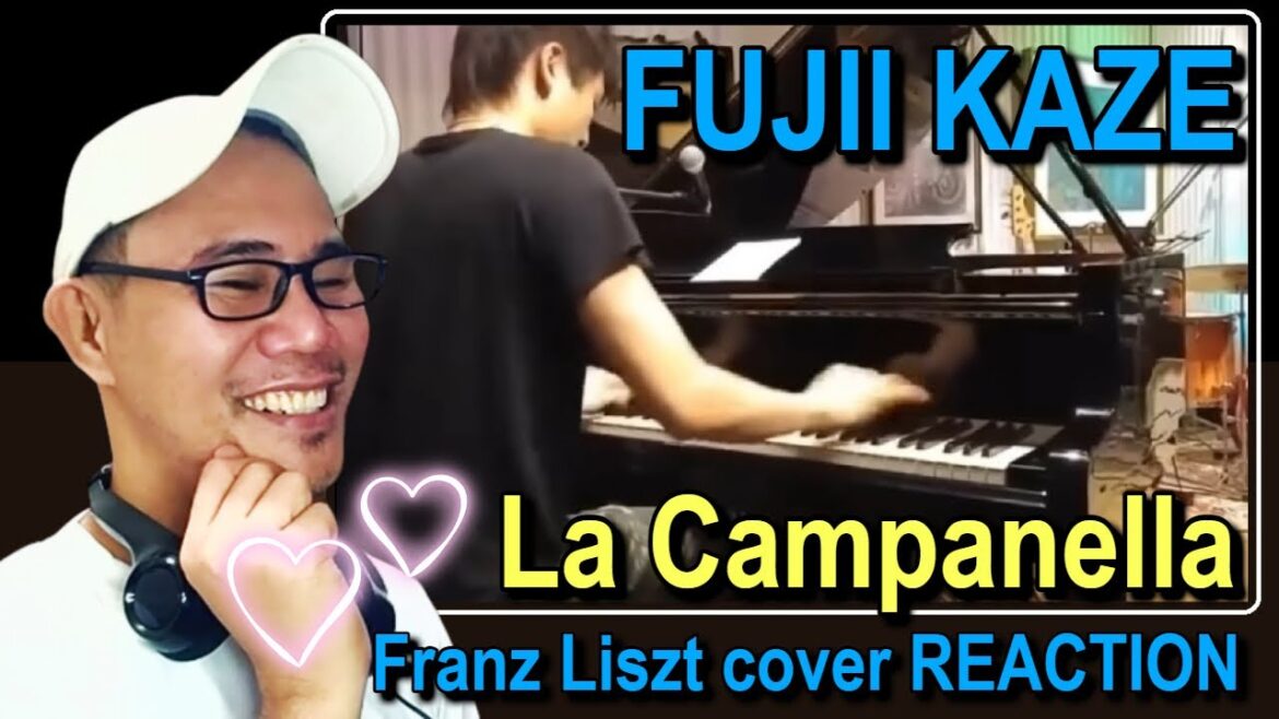 Fujii Kaze 藤井風 – La Campanella – Franz Liszt cover REACTION