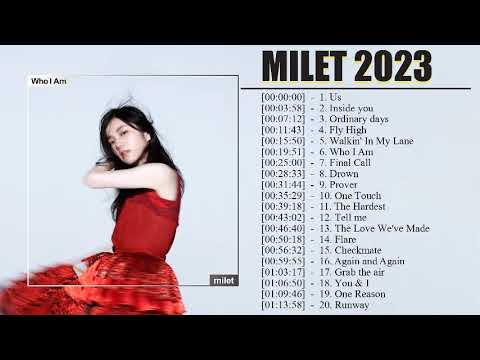 Milet 人気曲メドレー 2023 – Milet メドレー ヒット曲 2023