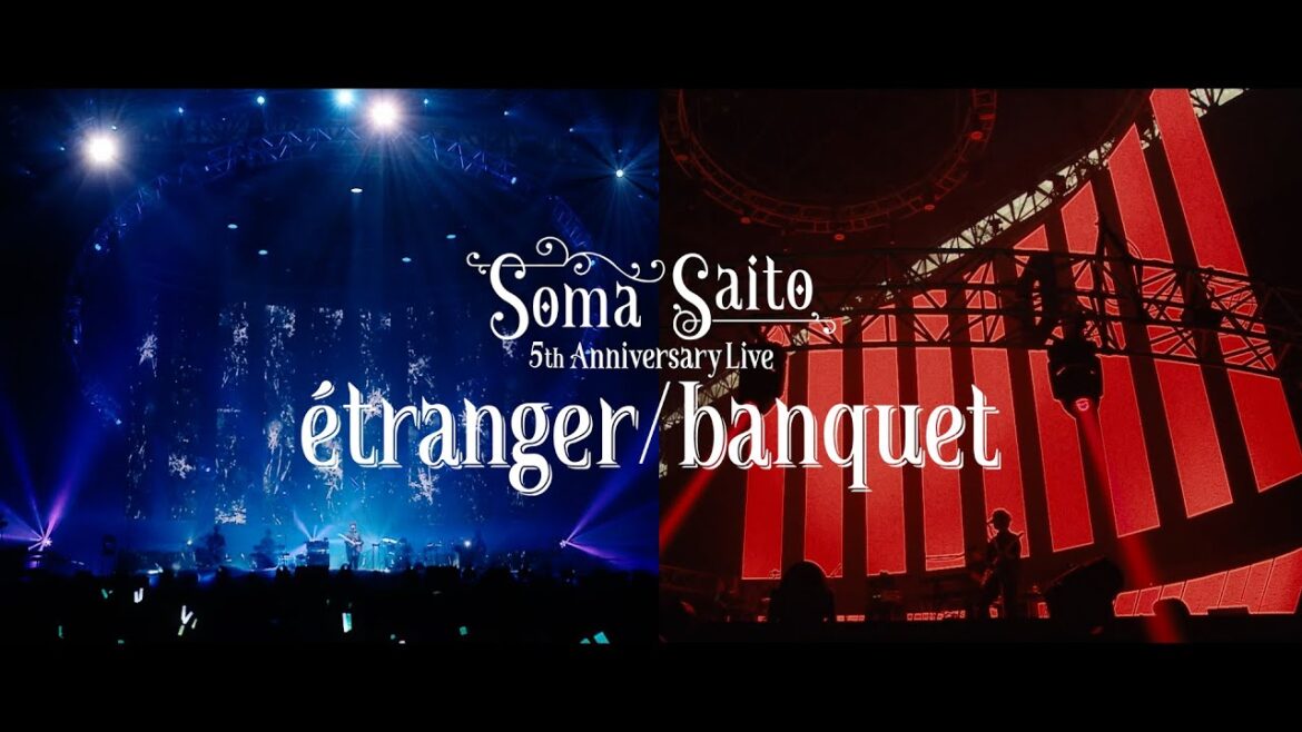 斉藤壮馬 5th Anniversary Live ~étranger/banquet~ ダイジェスト