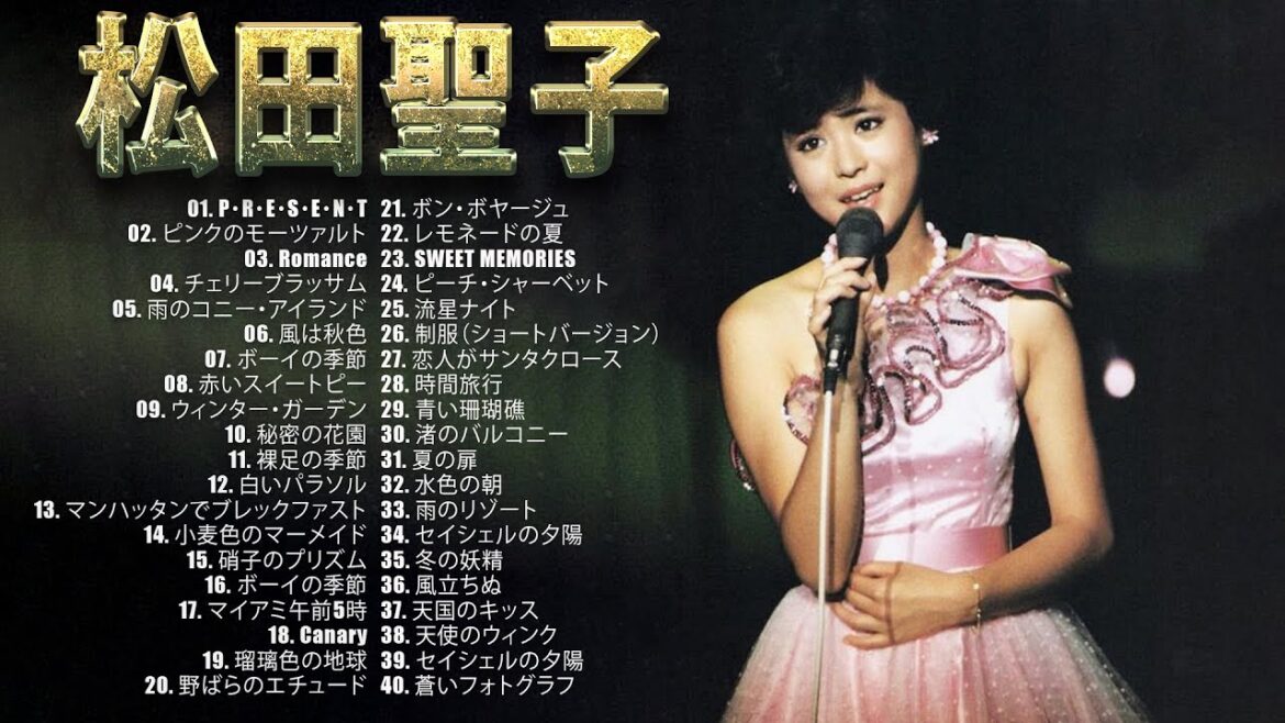 松田聖子 2023 ❤️トップ 4 0 ベストソング