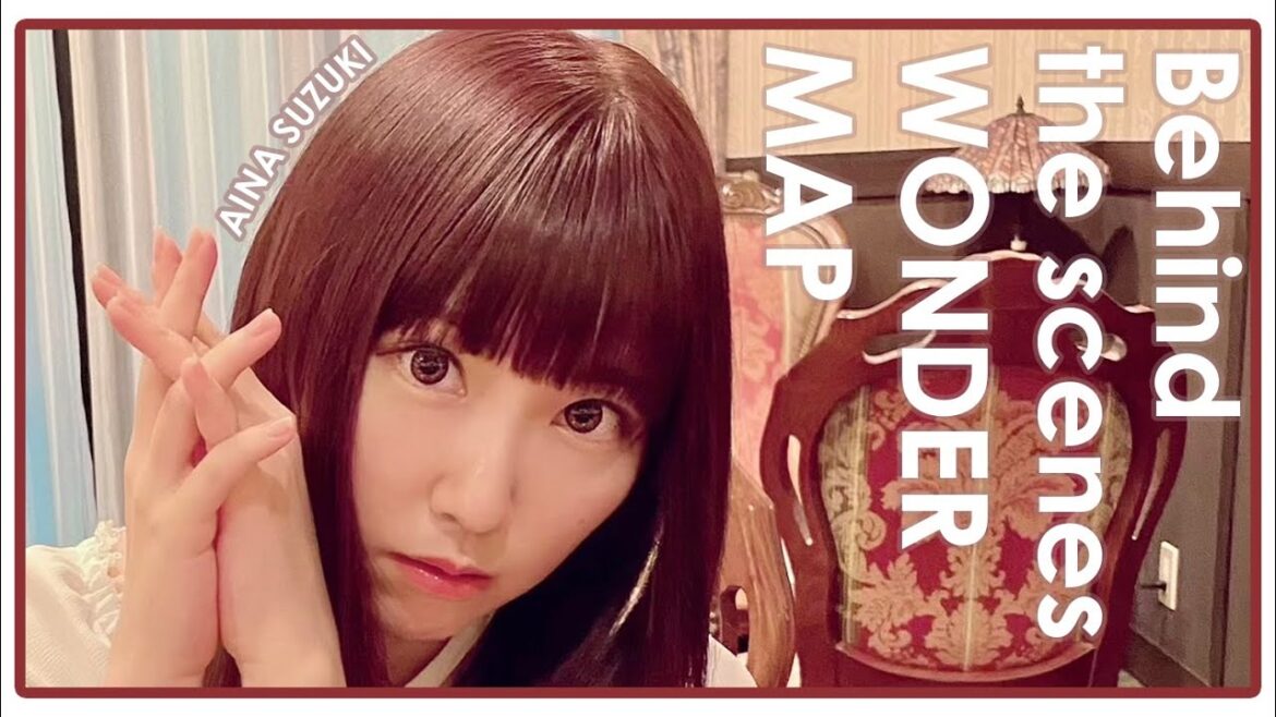 鈴木愛奈「WONDER MAP」MusicVideo Behind the scenes