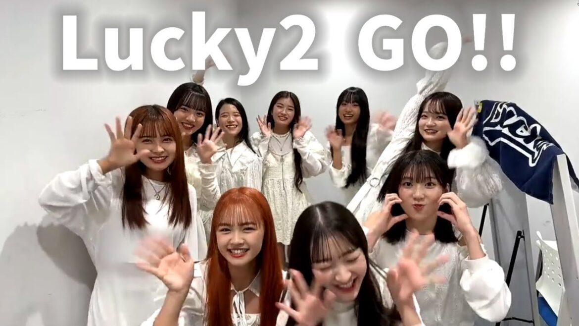 『Lucky2 GO!!』#永山椿 #深澤日彩 #比嘉優和 #佐藤栞奈 #山口莉愛 #杉浦優來 #上村梨々香 #森朱里 #佐藤妃希 #Lucky2 #夢空に羽 @Lucky2official