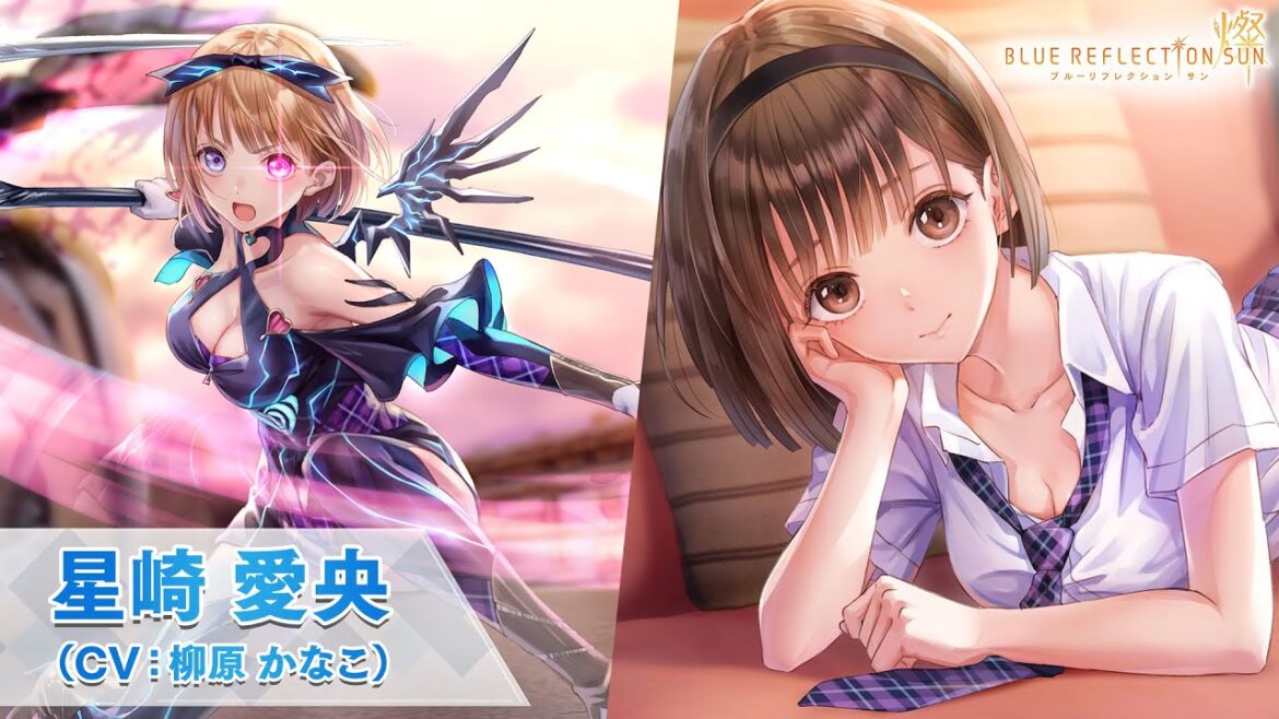 【BLUE REFLECTION SUN/燦】キャラ紹介PV:星崎 愛央(CV:柳原 かなこ)