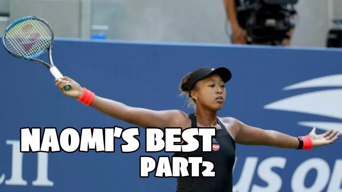 【テニス】歴史的快挙!!大坂なおみのスーパープレイPart2!【神業】Naomi Osaka Best Points Part2