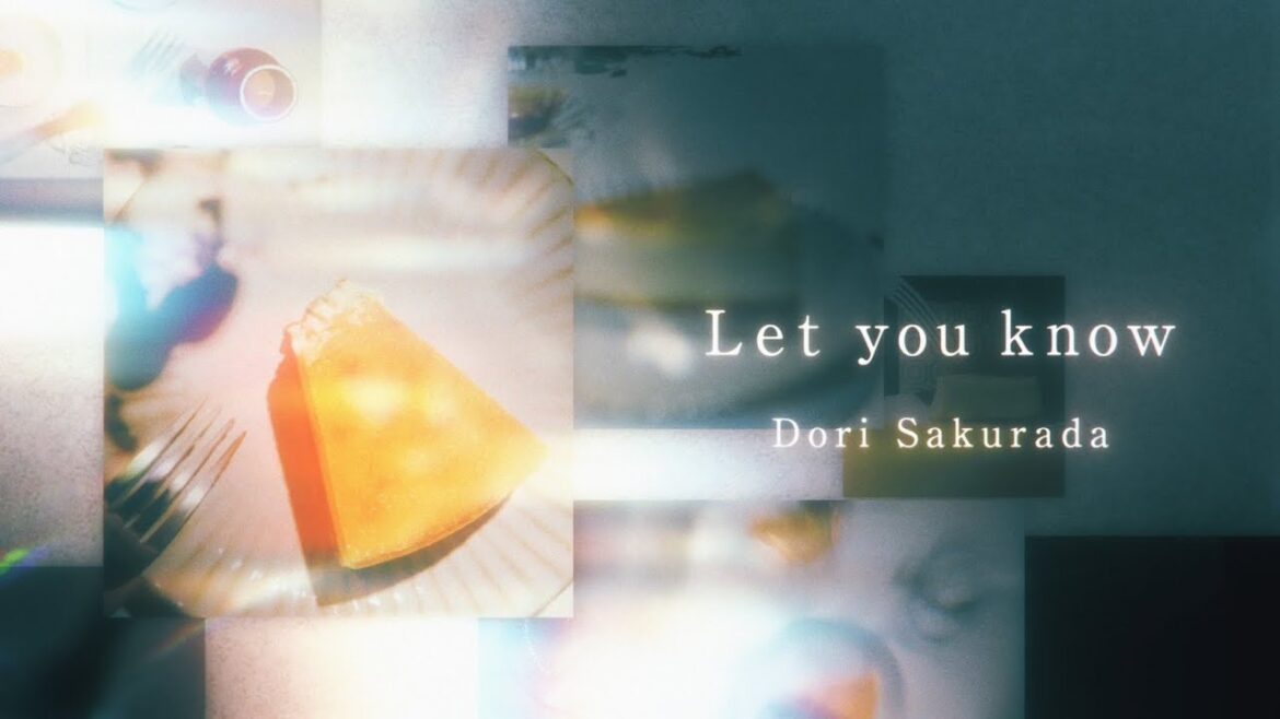 桜田通 – Let you know 【Official Lyric Video】