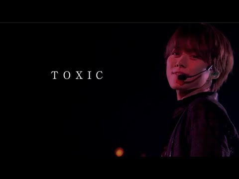 TOXIC /大橋和也くん