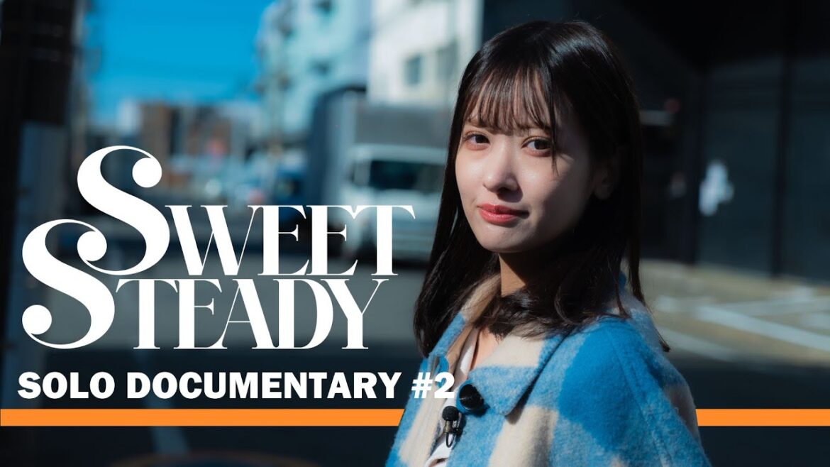 【庄司なぎさ】SWEET STEADY SOLO DOCUMENTARY -始まりの合図- #2