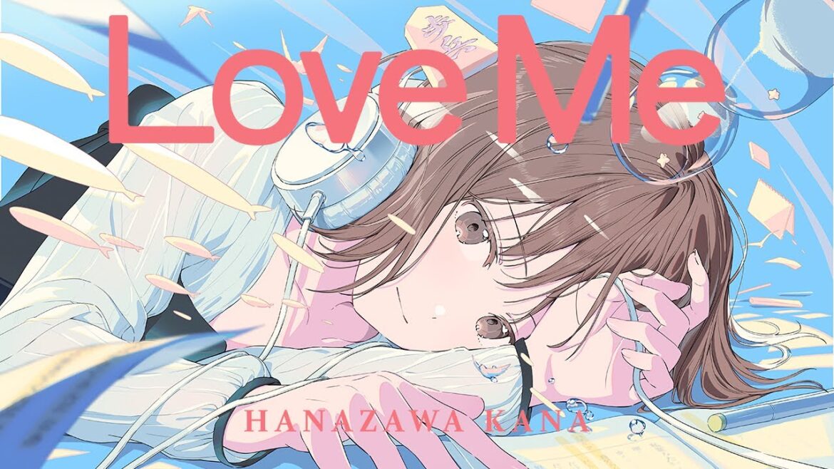 花澤香菜「Love Me」Music Video