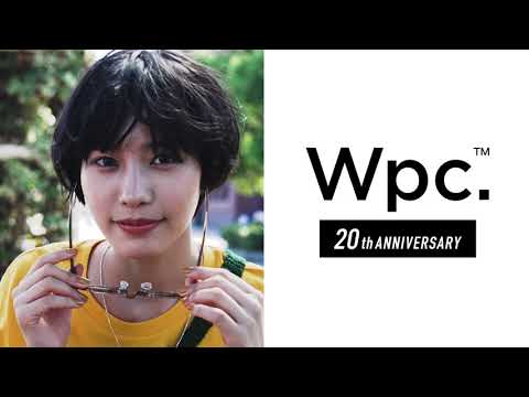 Wpc. 20周年 新TVCM「気まぐれな雨」篇 イメージキャラクター・南沙良 メイキング&インタビュー