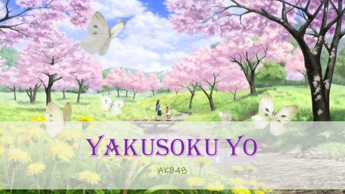 Yakusoku yo by AKB48 Lyrics ROM/ENG