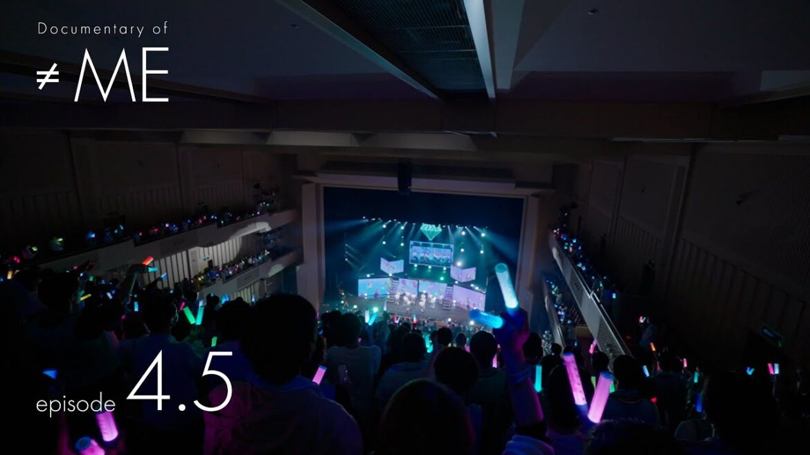 ≠ME(ノットイコールミー)『Documentary of ≠ME』 – episode4.5 –
