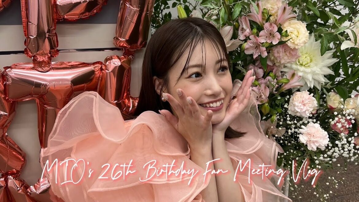 【生誕祭】26歳になりました!!半年ぶりのオフラインイベント♡