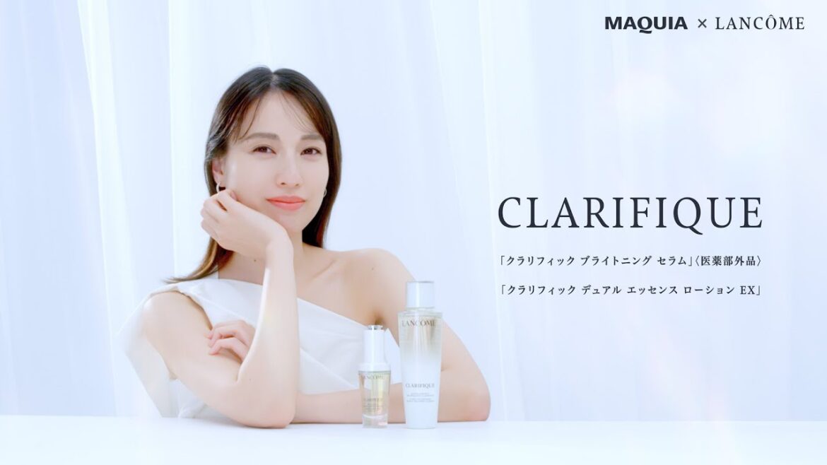 目指すは、戸田恵梨香さんのハッピーオーラあふれる肌。ランコムで叶える、みずみずしい透明ツヤ肌