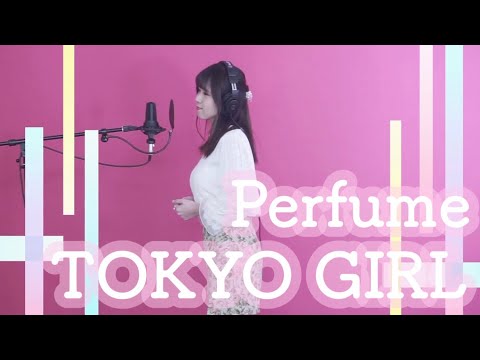 ドラマ主題歌「TOKYO GIRL / Perfume」