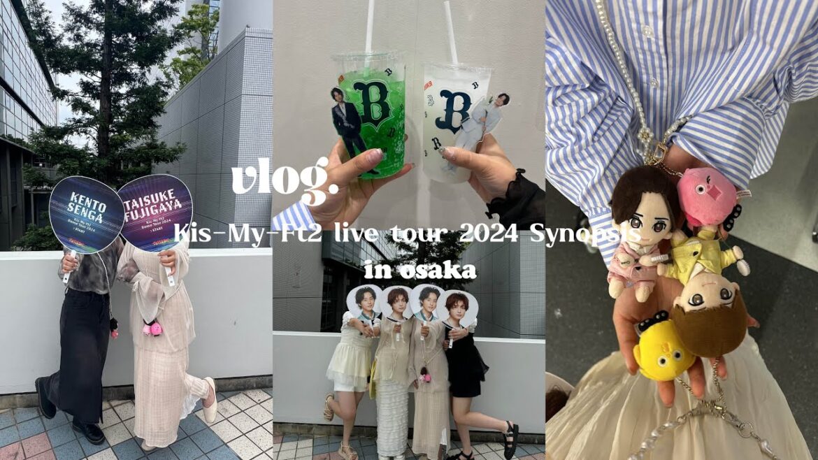 【vlog.】Kis-My-Ft2 live tour 2024 Synopsis🛼 in大阪#キスマイ