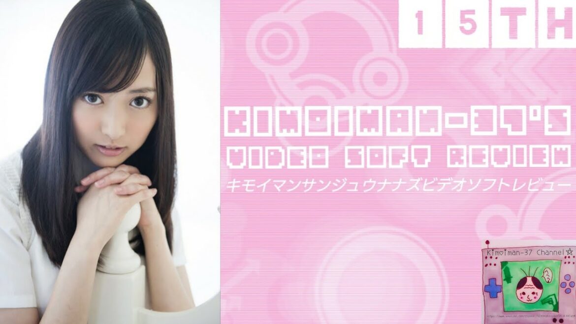 【AVレビュー】Kimoiman-37’s Video Soft Review #15