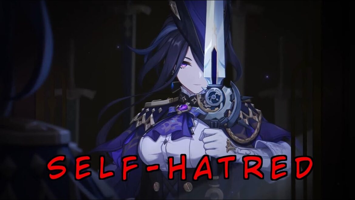 原神MAD 「Self-Hatred」