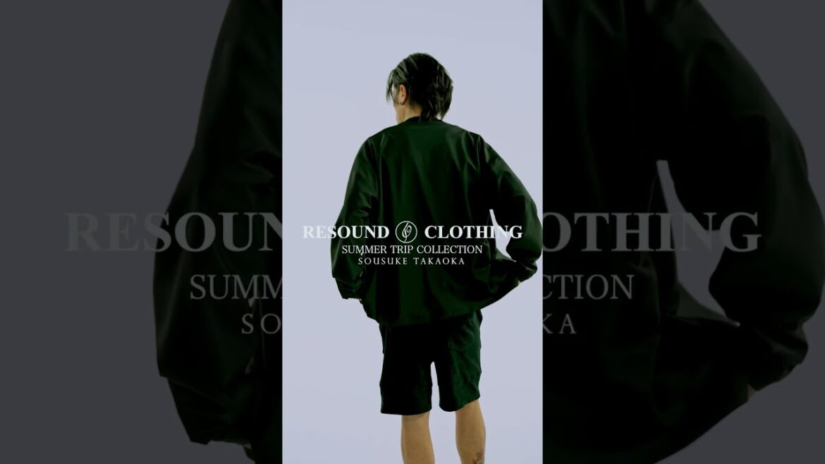 resoundclothing×高岡蒼佑 大人のリゾートスタイル