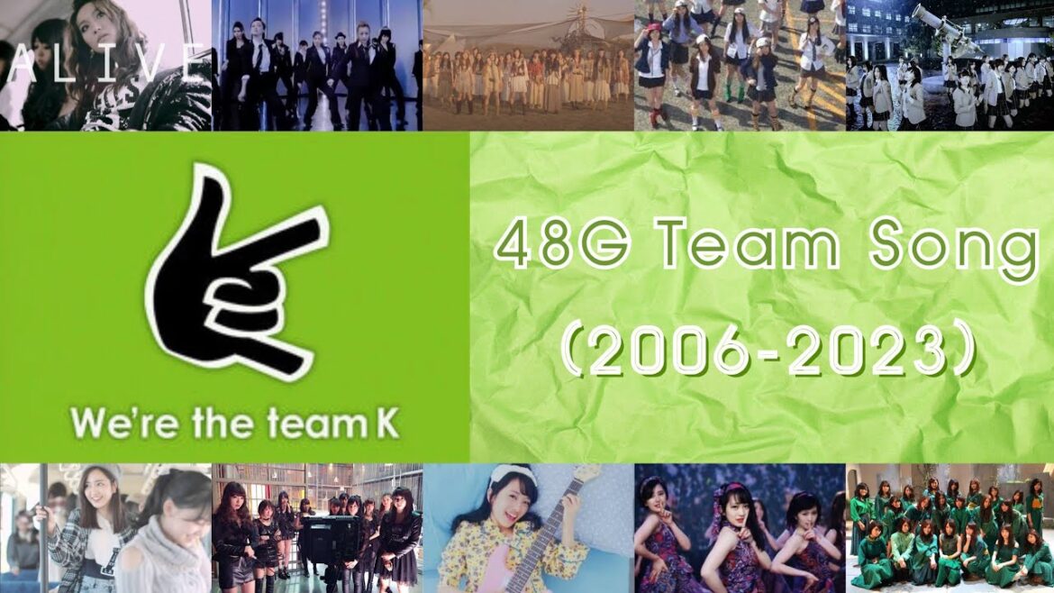 48G Team Song | AKB48 Team K (2006-2023)