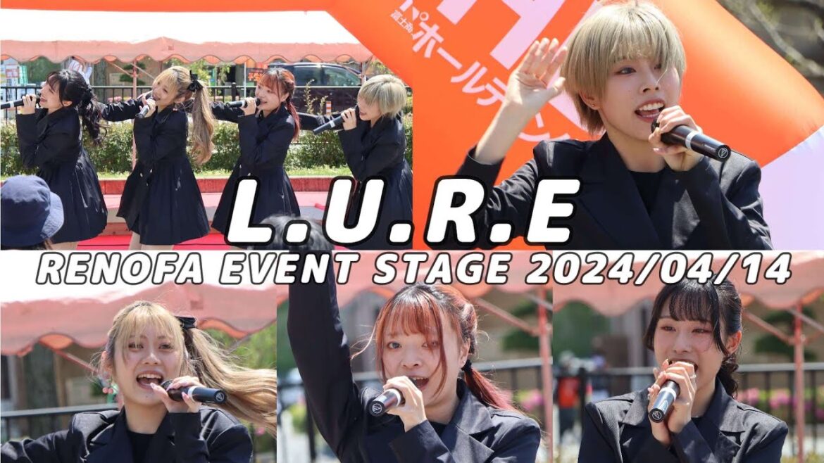2024/04/14/L.U.R.Eライブ RENOFA EVENT STAGE