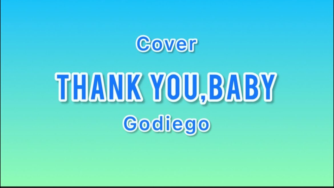 Godiego 「Thank You,Baby」 Cover