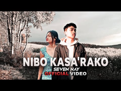 NIBO KASA’RAKO – SEVEN NAY (OFFICIAL MUSIC VIDEO) NEW GARO SONG 2024