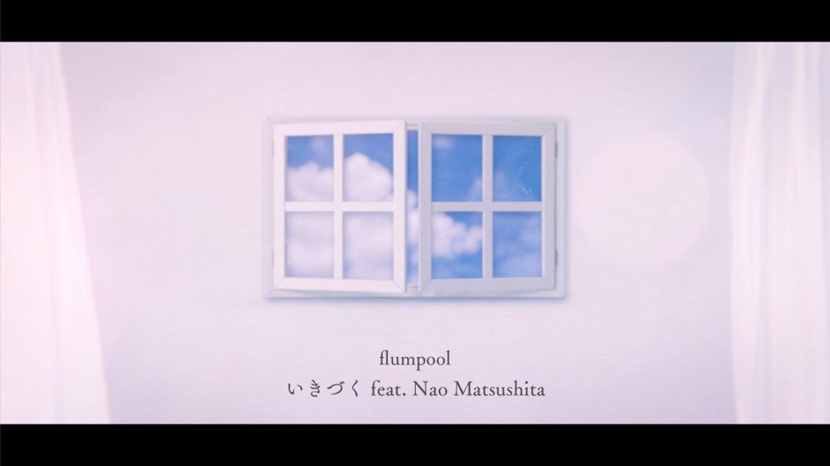 flumpool「いきづく feat. Nao Matsushita」Lyric Video