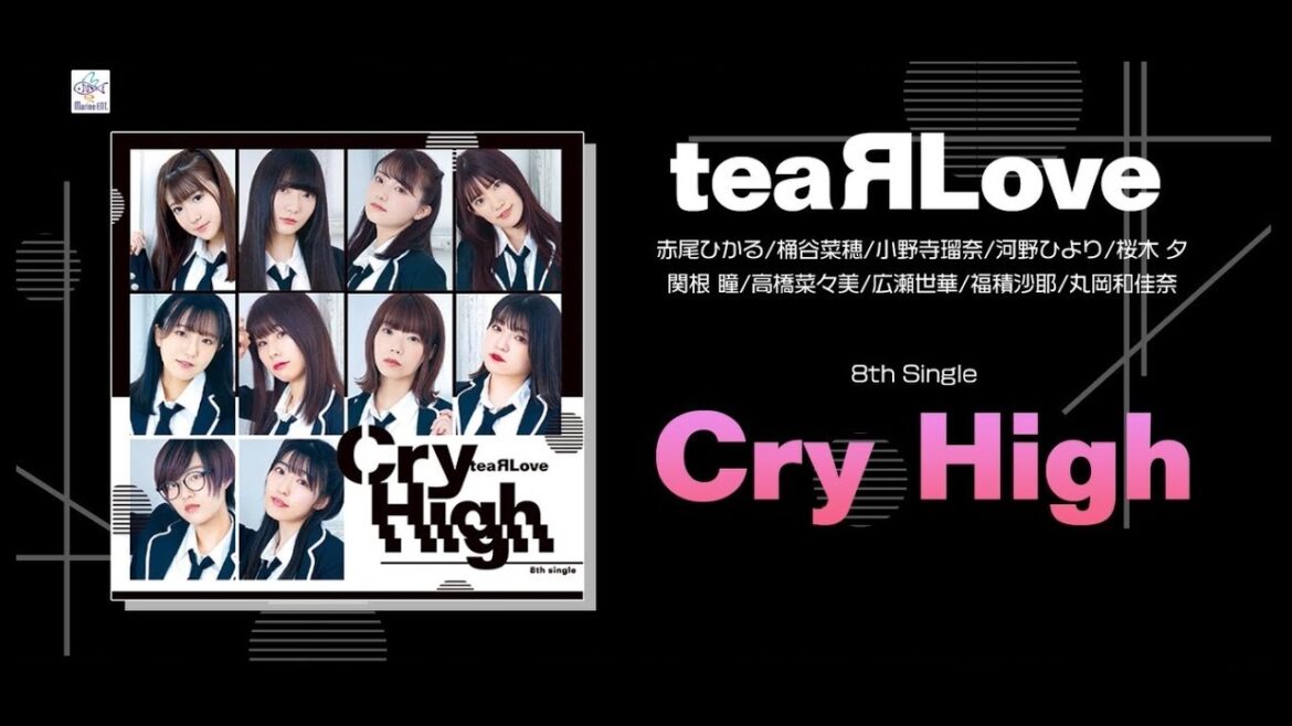 teaRLove『Cry High』