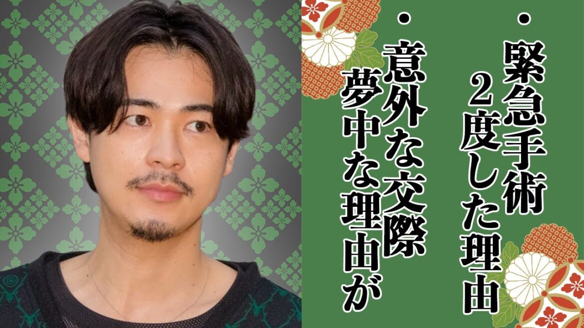成田凌が緊急手術を2回もしていてた!?手術の原因や現在の症状は…結婚間近!?芸能界きってのモテ男を一途にさせた彼女の正体とは…!共演NGを公言したお相手はまさかの⚫︎⚫︎…その理由がヤバい!