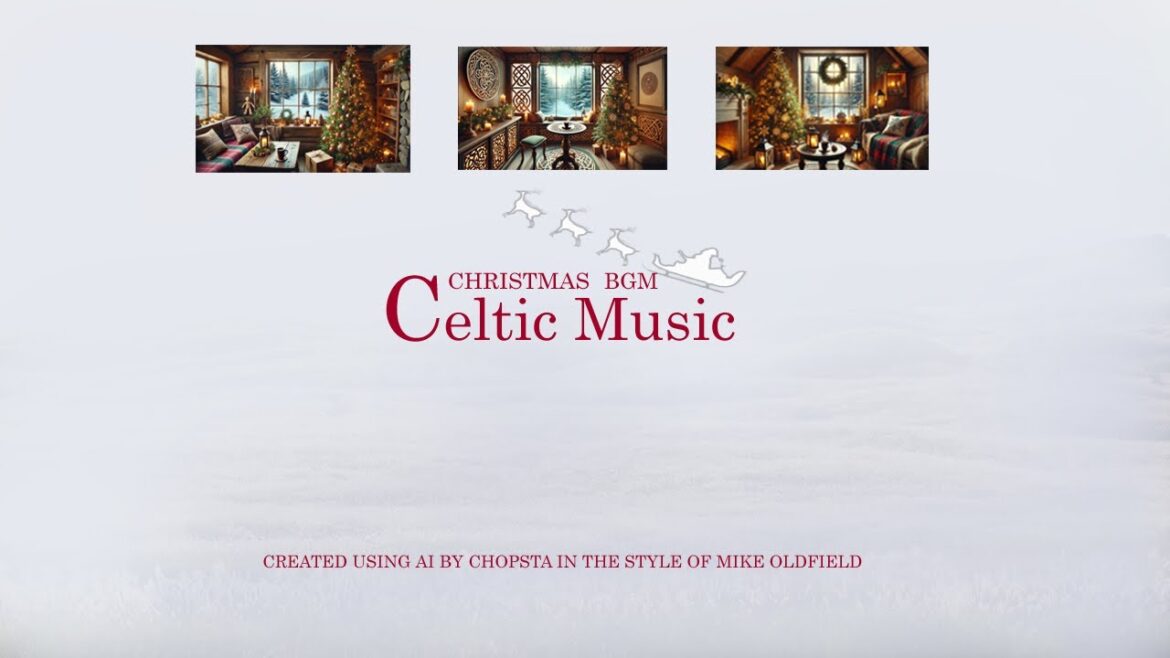 【クリスマス BGM】 静かな森のクリスマス ケルト音楽集/Celtic Music Christmas Style of Mike Oldfield