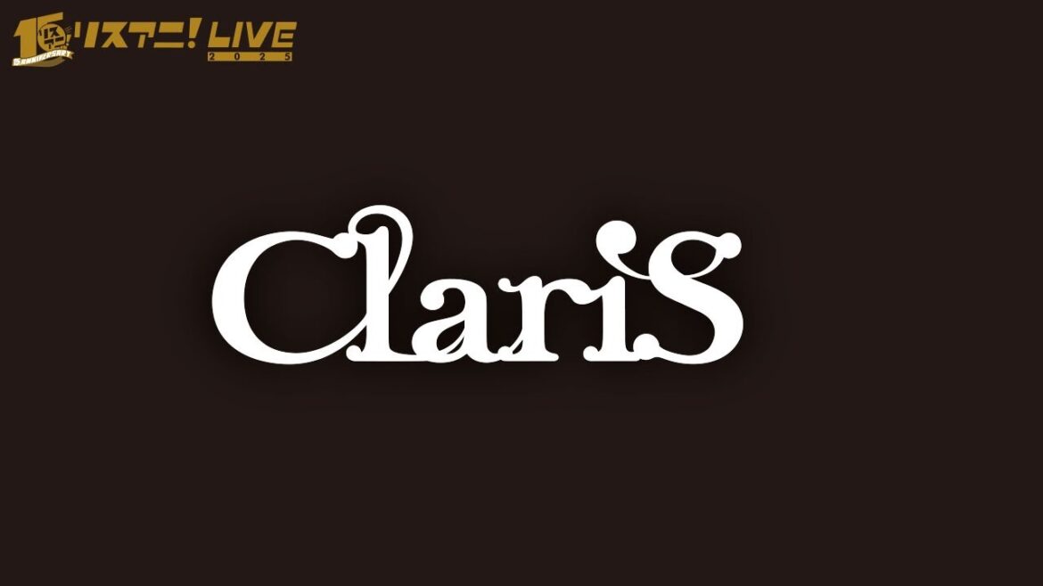 【リスアニ!LIVE 2025】ClariS コメント