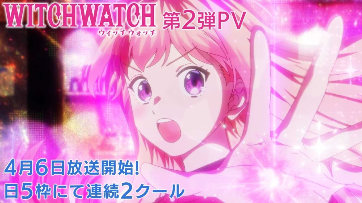 TVアニメ『ウィッチウォッチ』第2弾PV | OPテーマYOASOBI「Watch me!」