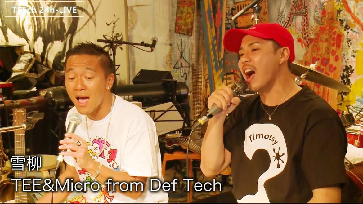 雪柳/TEE&Micro from Def Tech【TEEチャンネル 3月15~16日 24時間生ライブ配信】