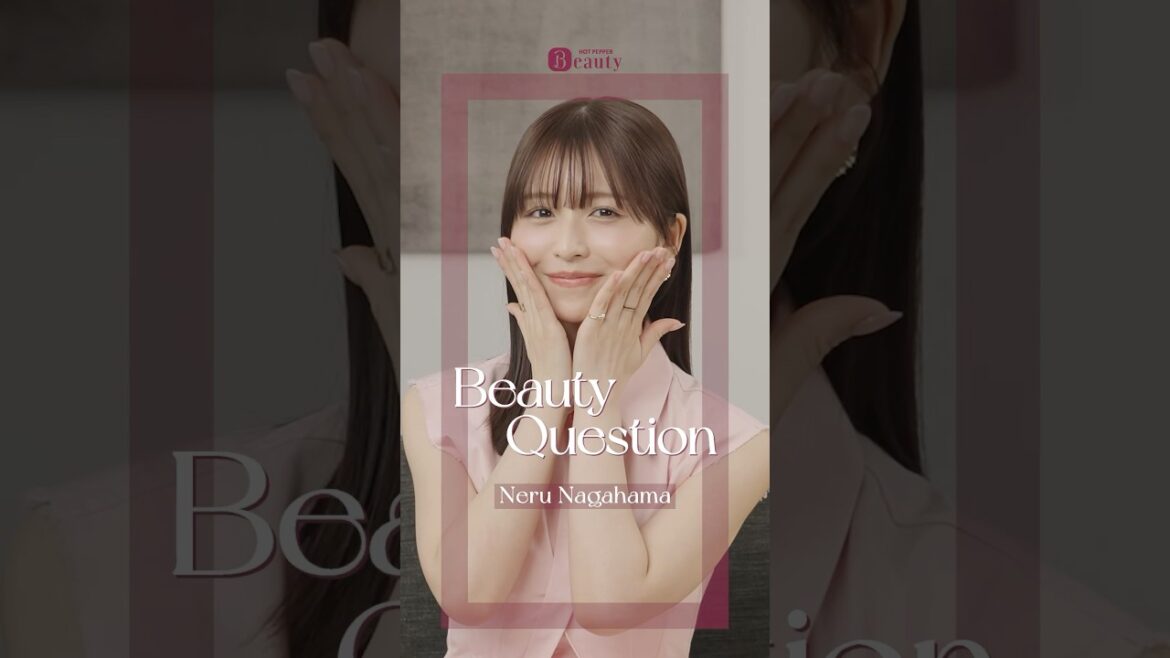 長濱ねるのBeauty Questions|一問一答 #ホットペッパービューティーTV #shorts #長濱ねる