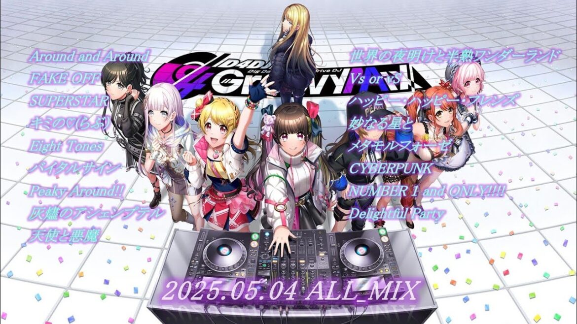 25.05.04 D4DJ ALL_MIX セトリ 17曲 #D4DJ #D4FES #GroovyMix #グルミク