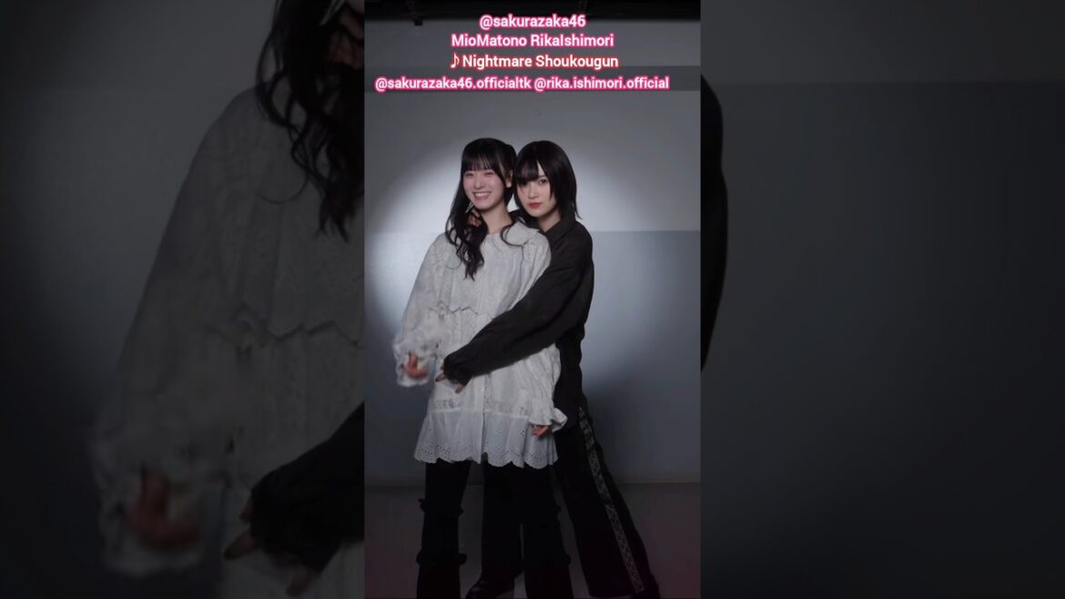 的野美青 石森璃花 りかみおでNightmare♪櫻坂46