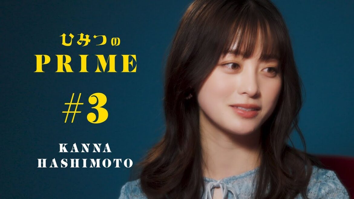 ひみつのPRIME 橋本環奈 #3